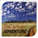 The Prayer Adventure