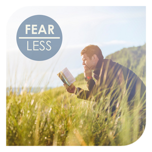 Fear less