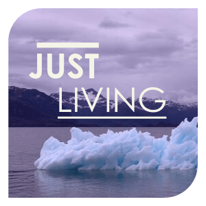 Just living
